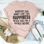 Money Can't Buy Happiness Tee