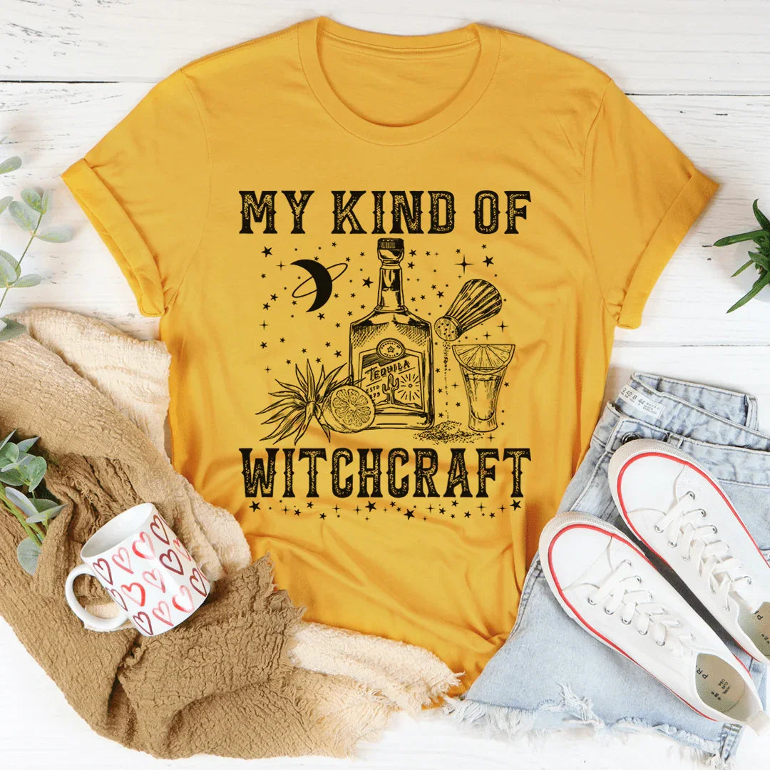 My Kind Of Witchcraft Tee