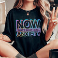Now That's What I Call Anxiety Tee