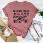 Who Wouldn't Want A Piece Of This Tee