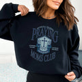 Praying Moms Club Sweatshirt
