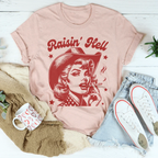 Raisin' Hell Tee