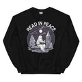 Read In Peace Sweatshirt