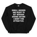Single & Anxiou Sweatshirt