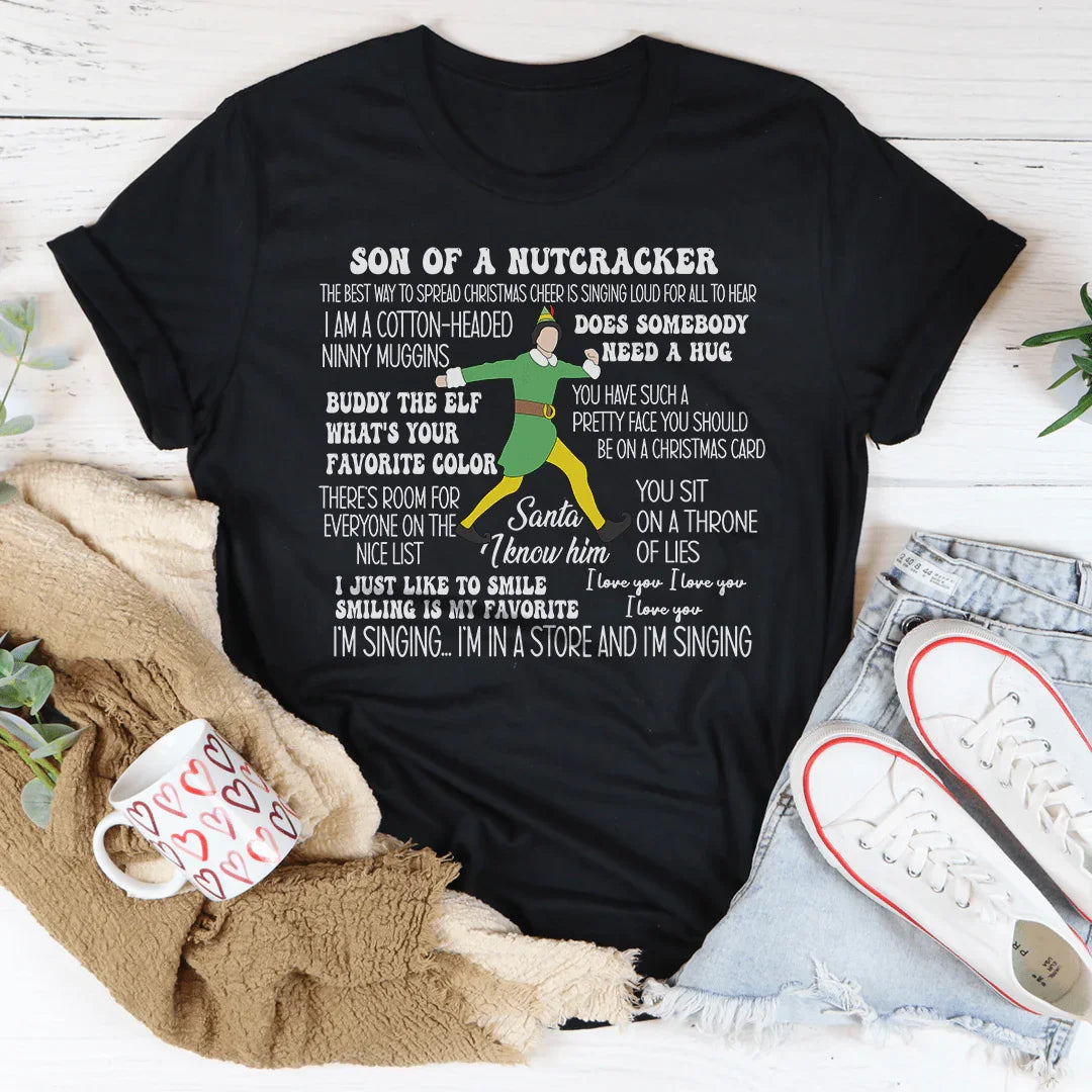 Son Of A Nutcracker The Best Way To Spread Christmas Cheer Tee
