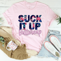 Suck It Up Buttercup Floral Tee