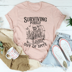 Surviving Purely Out Of Spite Tee
