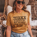 Tequila Is Nasty AF Tee