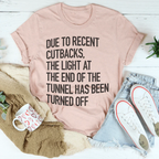 The Light At The End Of The Tunnel Tee
