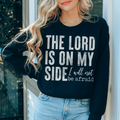 The Lord Is On My Side Sweatshirt