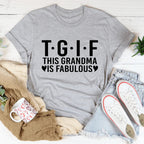 This Grandma Is Fabulous Tee