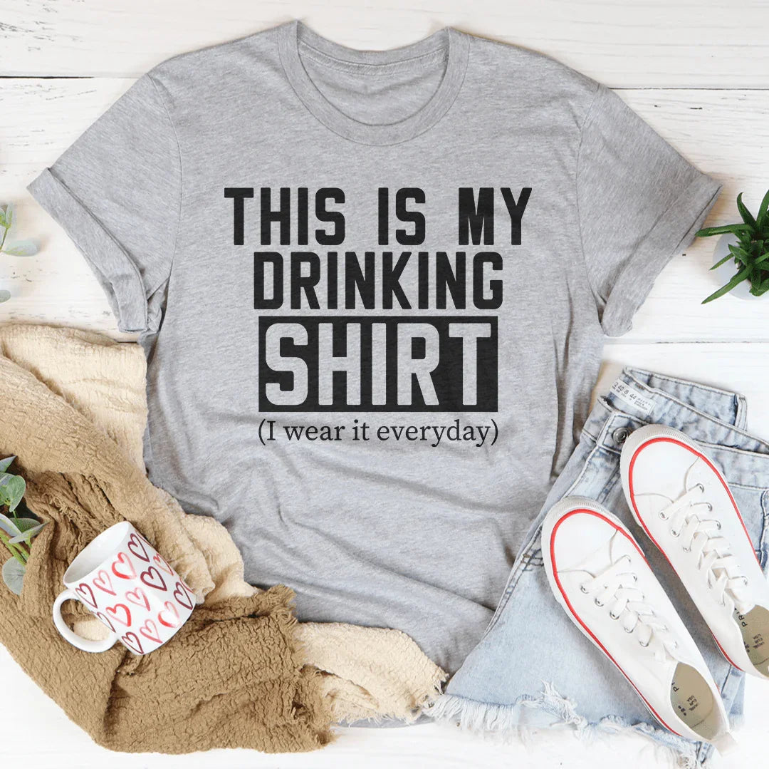 This Is My Drinking Shirt Tee