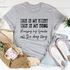 This Is My Story This Is My Song Tee