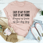 This Is My Story This Is My Song Tee