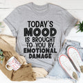 Today's Mood Tee