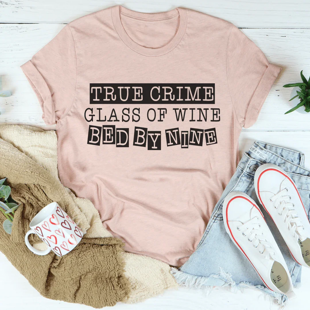 True Crime Glass Of Wine Bed By Nine Tee