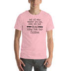 Not All Who Wander Are Lost Mom Tee