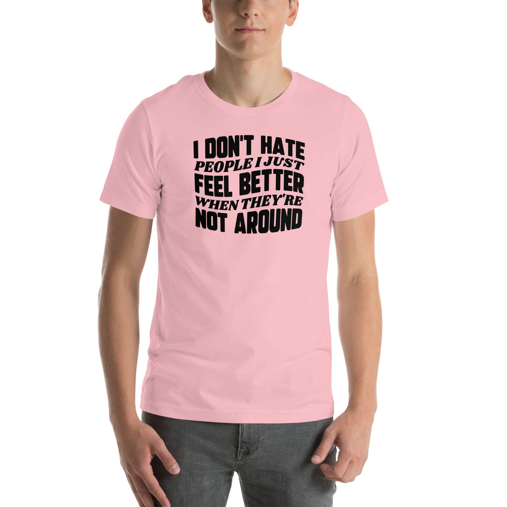 I Don't Hate People Tee