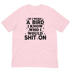 If I Were A Bird Tee