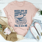 When You Go Through Deep Waters I Will Be With You Isaiah 43;2 Tee