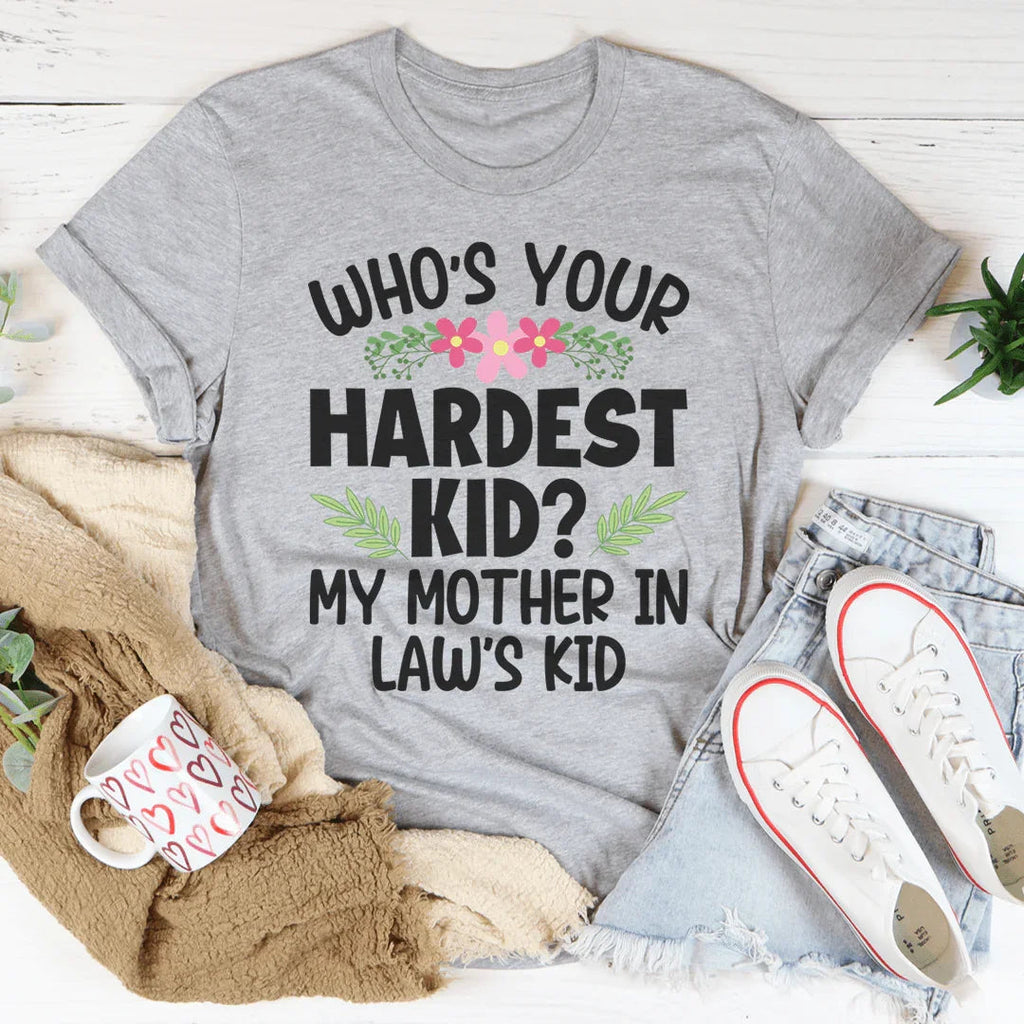Who's Your Hardest Kid Tee