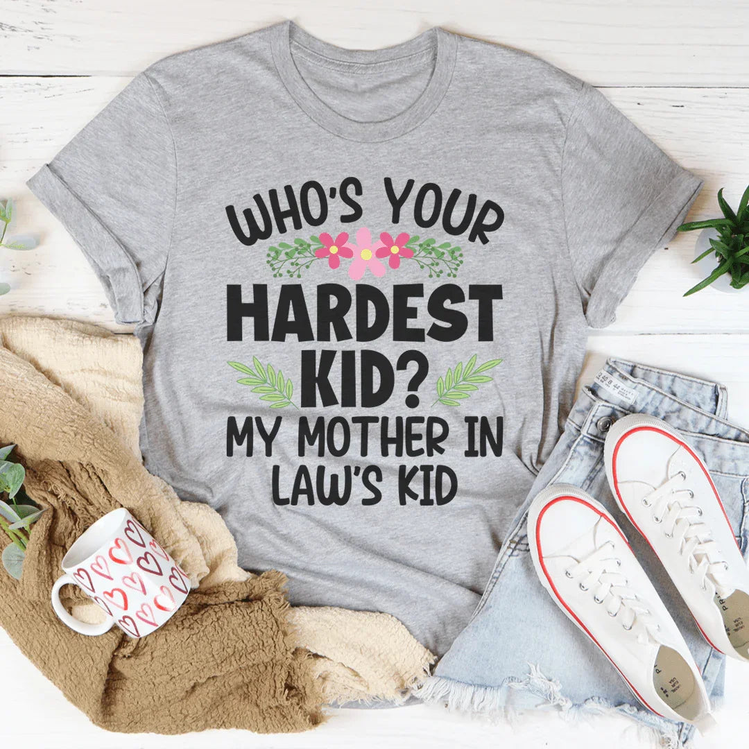 Who's Your Hardest Kid Tee
