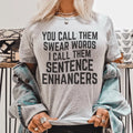 You Call Them Swear Words Tee