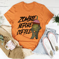 Zombie Before Coffee Tee
